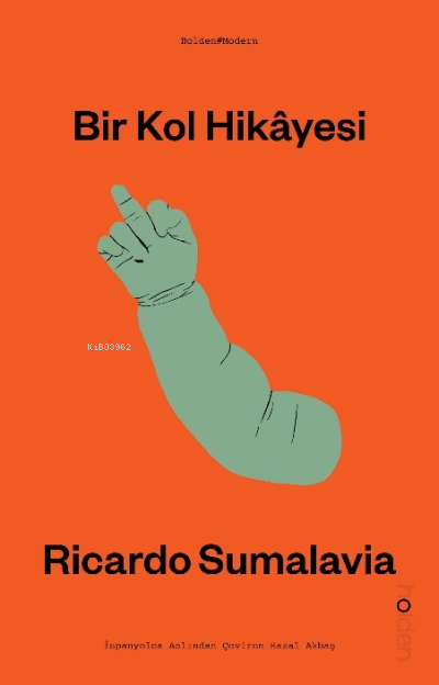 Bir Kol Hikayesi - Ricardo Sumalavia | Yeni ve İkinci El Ucuz Kitabın 