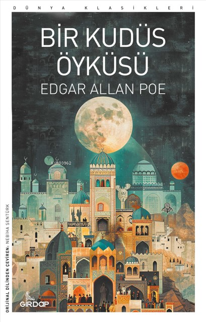 Bir Kudüs Öyküsü - Edgar Allan Poe | Yeni ve İkinci El Ucuz Kitabın Ad