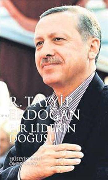 Bir Liderin Doğuşu (Tek Kitap) - Hüseyin Besli | Yeni ve İkinci El Ucu