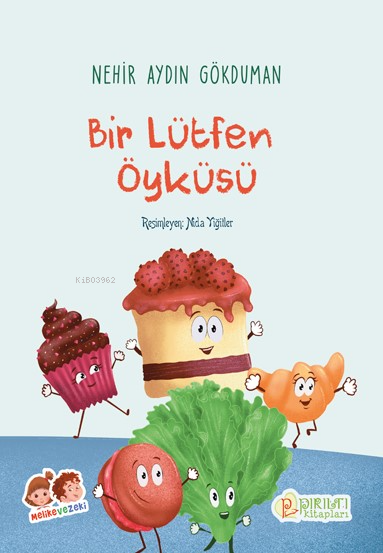 Bir Lütfen Öyküsü - Nehir Aydın Gökduman | Yeni ve İkinci El Ucuz Kita