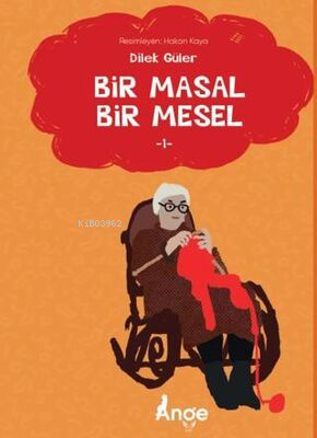 Bir Masal Bir Mesel - Dilek Güler | Yeni ve İkinci El Ucuz Kitabın Adr