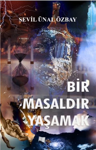 Bir Masaldır Yaşamak - Sevil Ünal Özbay | Yeni ve İkinci El Ucuz Kitab