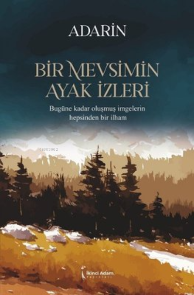 Bir Mevsimin Ayak İzleri - Adarin | Yeni ve İkinci El Ucuz Kitabın Adr