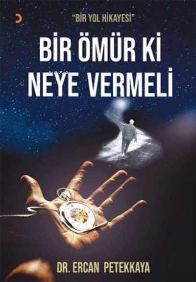 Bir Ömür Ki Neye Vermeli - Ercan Petekkaya | Yeni ve İkinci El Ucuz Ki