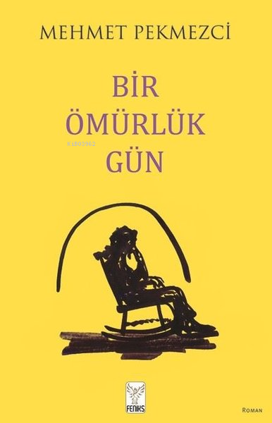 Bir Ömürlük Gün - Mehmet Pekmezci | Yeni ve İkinci El Ucuz Kitabın Adr