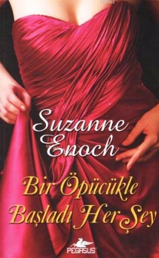 Bir Öpücükle Başladı Her Şey - Suzanne Enoch | Yeni ve İkinci El Ucuz 