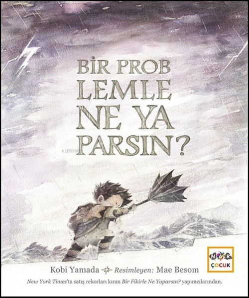 Bir Problemle Ne Yaparsın - Kobi Yamada | Yeni ve İkinci El Ucuz Kitab