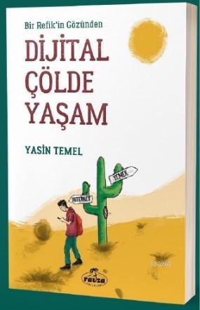 Bir Refik'in Gözünden Dijital Çölde Yaşam - Yasin Temel | Yeni ve İkin