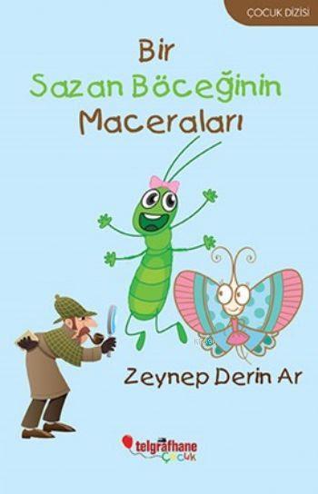 Bir Sazan Böceğinin Maceraları - Zeynep Derin Ar | Yeni ve İkinci El U