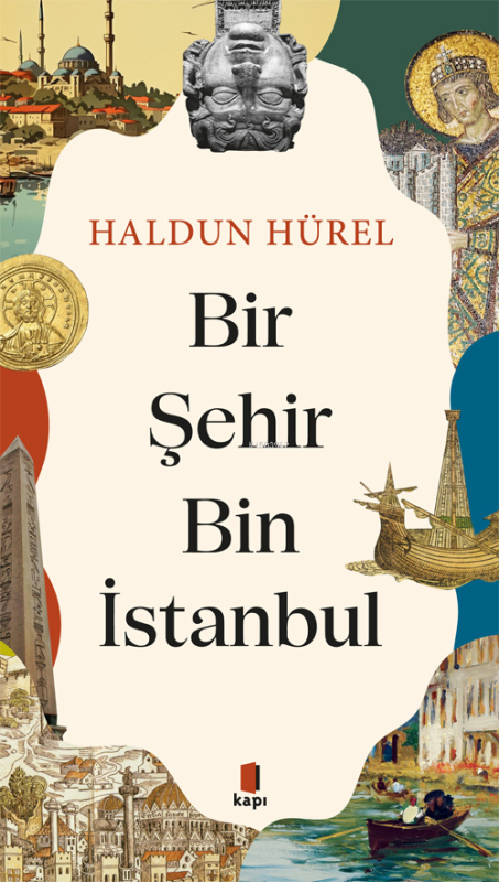 Bir Şehir Bin İstanbul - Haldun Hürel | Yeni ve İkinci El Ucuz Kitabın