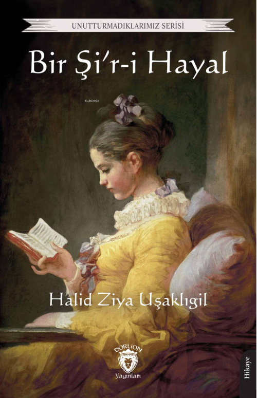 Bir Şi’r-i Hayal - Halid Ziya Uşaklıgil | Yeni ve İkinci El Ucuz Kitab