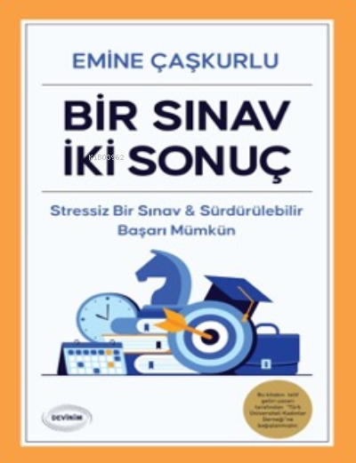 Bir Sınav, İki Sonuç - Emine Çaşkurlu | Yeni ve İkinci El Ucuz Kitabın