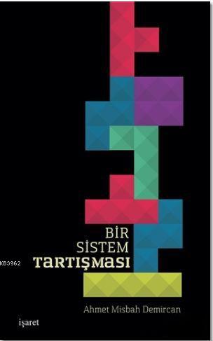 Bir Sistem Tartışması - Ahmet Misbah Demircan | Yeni ve İkinci El Ucuz