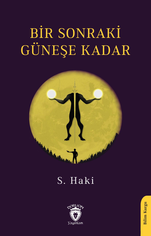 Bir Sonraki Güneşe Kadar - S. Haki | Yeni ve İkinci El Ucuz Kitabın Ad