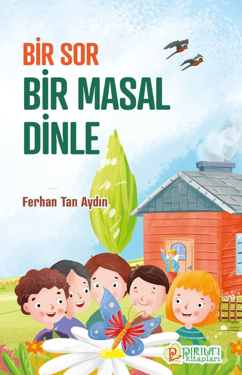 Bir Sor Bir Masal Dinle - Ferhan Tan Aydın | Yeni ve İkinci El Ucuz Ki