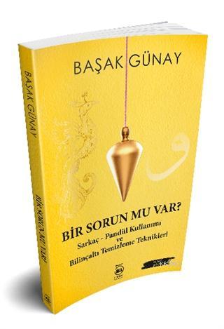 Bir Sorun Mu Var? - Başak Günay | Yeni ve İkinci El Ucuz Kitabın Adres