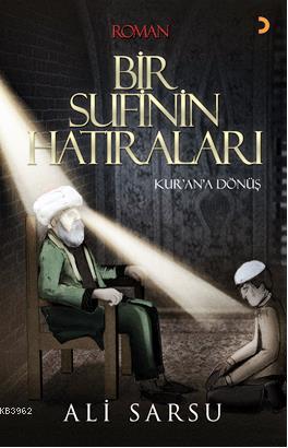 Bir Sufinin Hatıraları - Ali Sarsu | Yeni ve İkinci El Ucuz Kitabın Ad