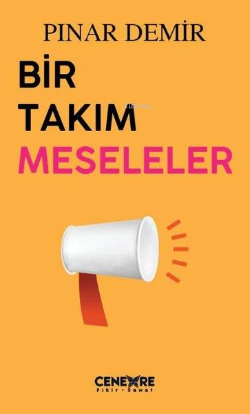 Bir Takım Meseleler - Pınar Demir | Yeni ve İkinci El Ucuz Kitabın Adr