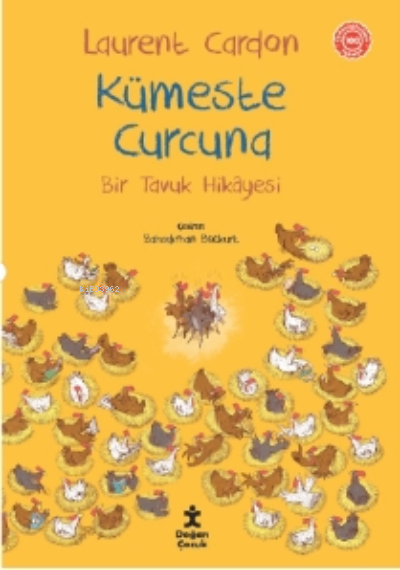 Bir Tavuk Hikayesi-Kümeste Curcuna - Laurent Cardon | Yeni ve İkinci E