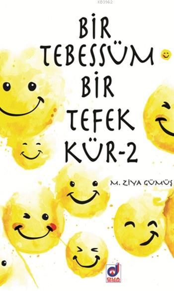 Bir Tebessüm Bir Tefekkür - M. Ziya Gümüş | Yeni ve İkinci El Ucuz Kit