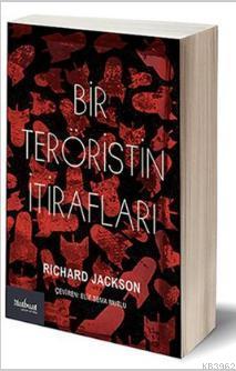 Bir Teröristin İtirafları - Richard Jackson | Yeni ve İkinci El Ucuz K