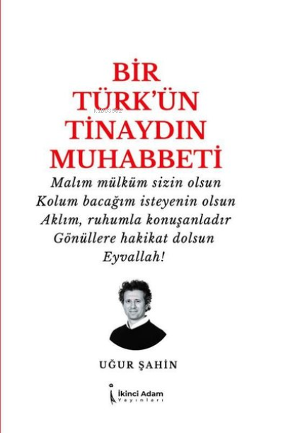 Bir Türk'ün Tinaydın Muhabbeti - Uğur Şahin | Yeni ve İkinci El Ucuz K