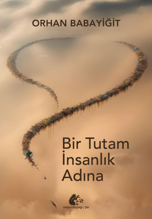 Bir Tutam İnsanlık Adına - Orhan Babayiğit | Yeni ve İkinci El Ucuz Ki