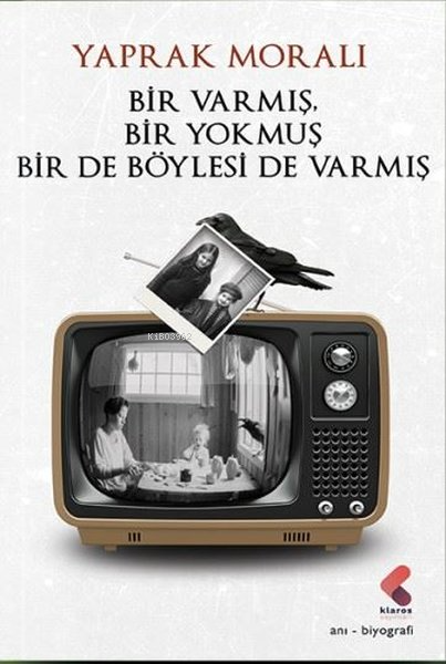 Bir Varmış Bir Yokmuş Bir de Böylesi de Varmış - Yaprak Moralı | Yeni 