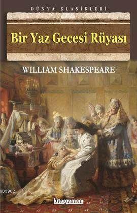 Bir Yaz Gecesi Rüyası - William Shakespeare | Yeni ve İkinci El Ucuz K