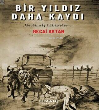 Bir Yıldız Daha Kaydı - Recai Aktan | Yeni ve İkinci El Ucuz Kitabın A