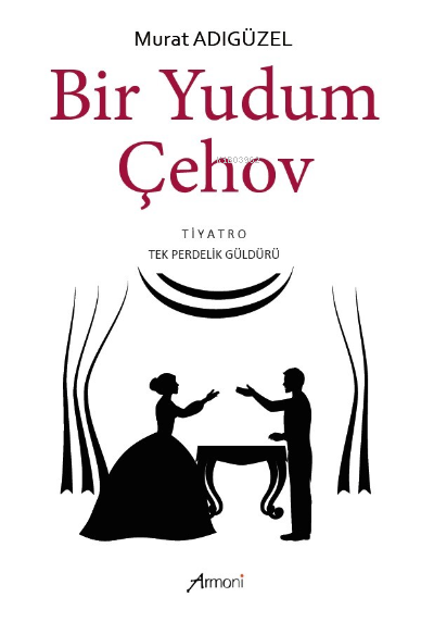 Bir Yudum Çehov - Murat Adıgüzel | Yeni ve İkinci El Ucuz Kitabın Adre