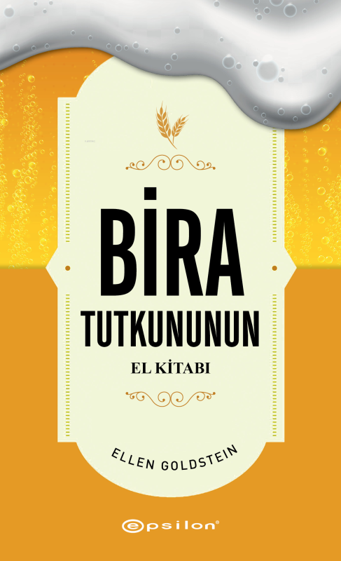 Bira Tutkununun El Kitabı - Ellen Goldstein | Yeni ve İkinci El Ucuz K