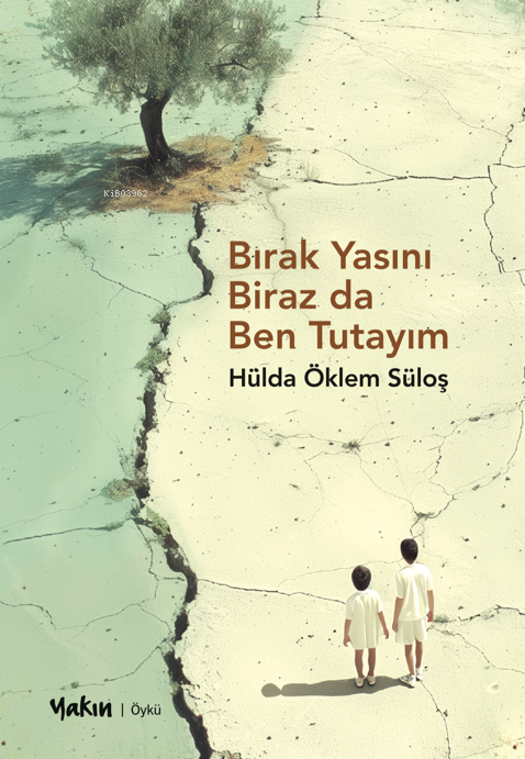 Bırak Yasını Biraz da Ben Tutayım - Hülda Öklem Süloş | Yeni ve İkinci