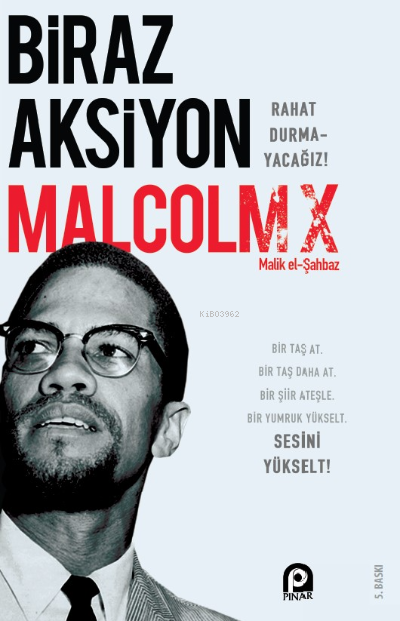 Biraz Aksiyon - Malcolm X | Yeni ve İkinci El Ucuz Kitabın Adresi