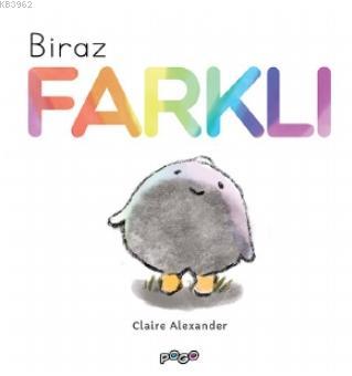 Biraz Farklı - Claire Alexander | Yeni ve İkinci El Ucuz Kitabın Adres