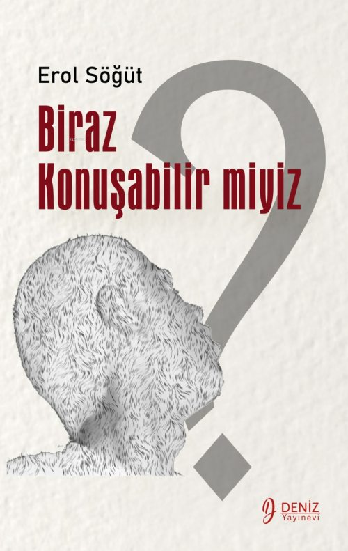 Biraz Konuşabilir miyiz - Erol Söğüt | Yeni ve İkinci El Ucuz Kitabın 