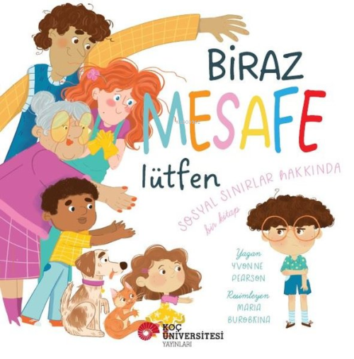 Biraz Mesafe Lütfen - Sosyal Sınırlar Arasında Bir Kitap - Yvonne Pear