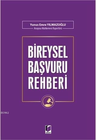 Bireysel Başvuru Rehberi - Yunus Emre Yılmazoğlu | Yeni ve İkinci El U