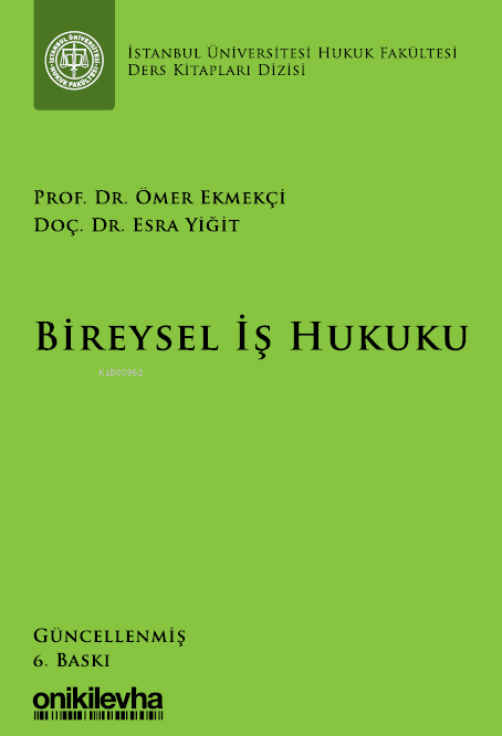 Bireysel İş Hukuku - Esra Yiğit | Yeni ve İkinci El Ucuz Kitabın Adres