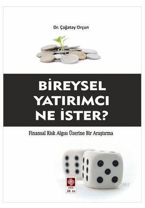 Bireysel Yatırımcı Ne İster? - Çağatay Orçun | Yeni ve İkinci El Ucuz 