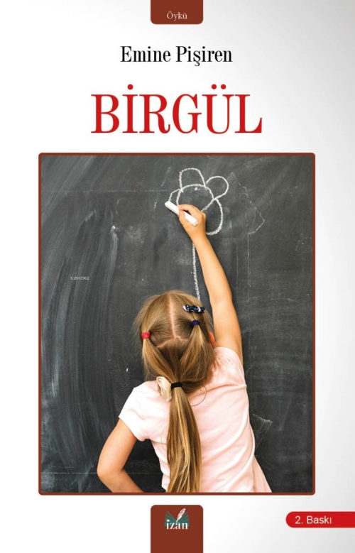 Birgül - Emine Pişiren | Yeni ve İkinci El Ucuz Kitabın Adresi