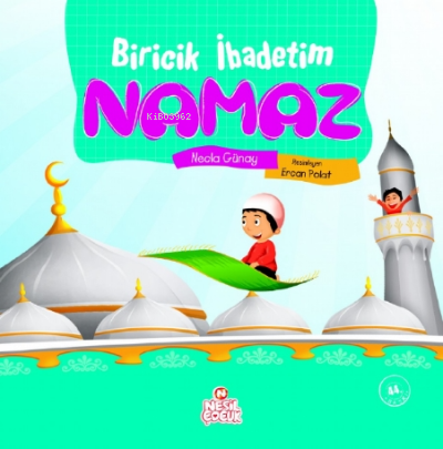 Biricik İbadetim Namaz - Necla Günay | Yeni ve İkinci El Ucuz Kitabın 