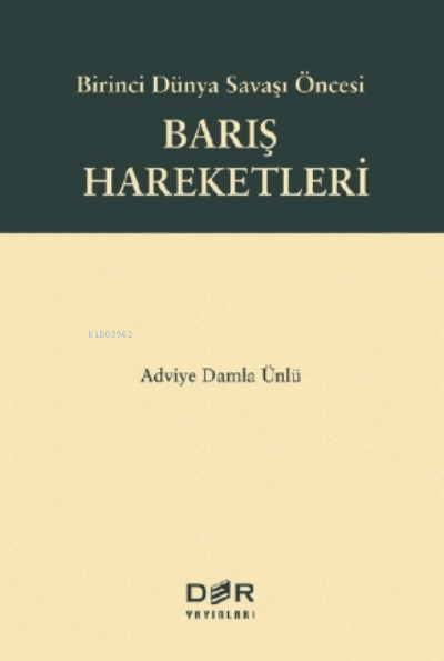 Birinci Dünya Savaşı Öncesi Barış Hareketleri - Adviye Damla Ünlü | Ye