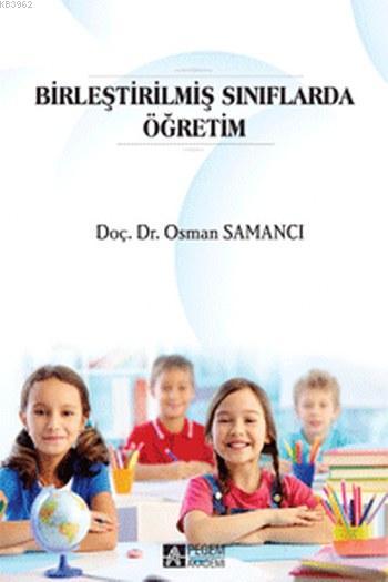 Birleştirilmiş Sınıflarda Öğretim - Osman Samancı | Yeni ve İkinci El 