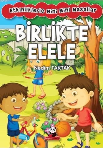 Birlikte Elele - Nedim Taktak | Yeni ve İkinci El Ucuz Kitabın Adresi