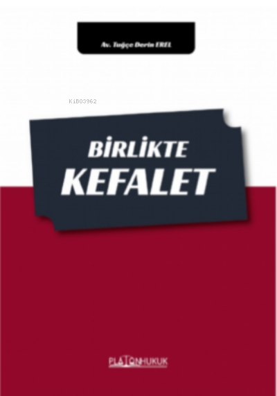 Birlikte Kefalet - Tuğçe Derin Erel | Yeni ve İkinci El Ucuz Kitabın A