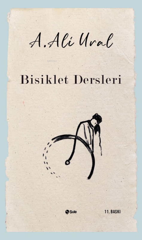 Bisiklet Dersleri - A. Ali Ural | Yeni ve İkinci El Ucuz Kitabın Adres