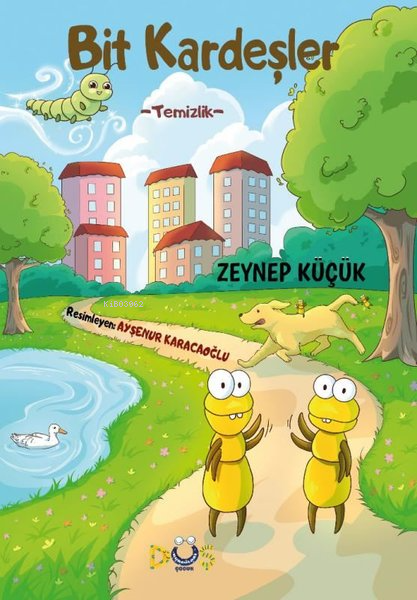 Bit Kardeşler - Temizlik - Zeynep Küçük | Yeni ve İkinci El Ucuz Kitab