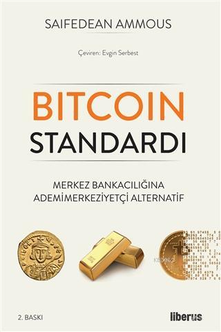 Bitcoin Standardı - Saifedean Ammous | Yeni ve İkinci El Ucuz Kitabın 