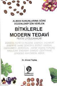 Bitkilerle Modern Tedavi - Ahmet Toptaş | Yeni ve İkinci El Ucuz Kitab